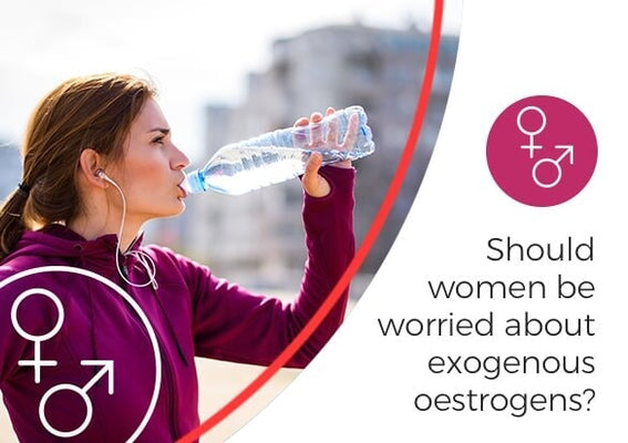 Should women be worried about exogenous oestrogens?