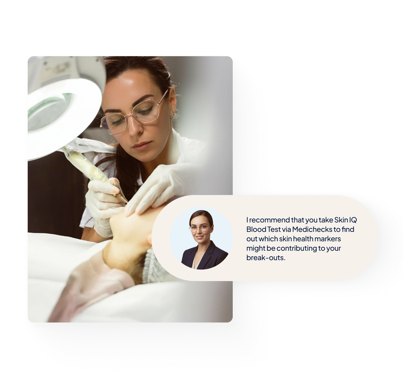 A beautician conducting a procedure; a pop up message from the same beautician to their client, recommending to take Skin IQ Blood Test.